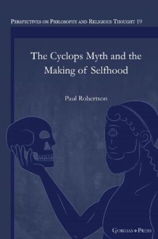 Cover of The Cyclops Myth and the Making of Selfhood