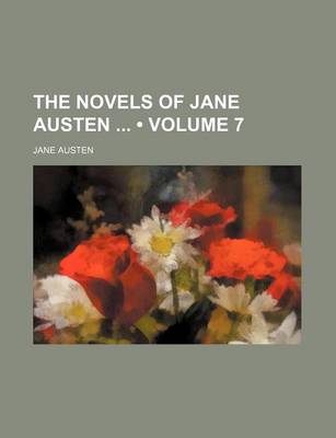 Book cover for The Novels of Jane Austen (Volume 7)