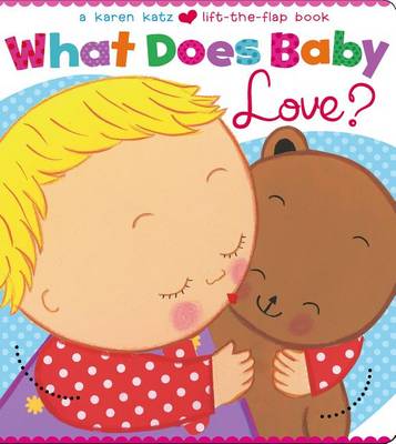 Book cover for What Does Baby Love?
