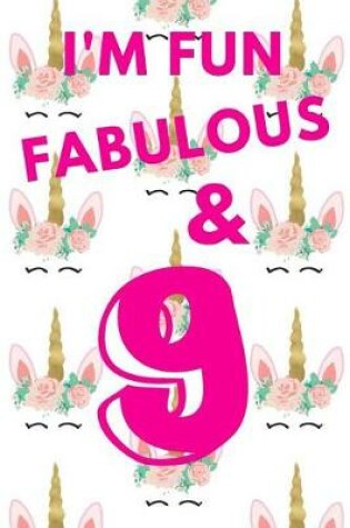 Cover of I'm Fun Fabulous & 9