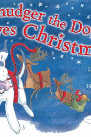 Cover of Smudger The Dog Saves Christmas