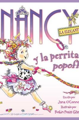 Cover of Nancy La Elegante Y La Perrita Popoff