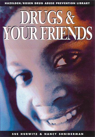 Book cover for Drugs and Your Friends