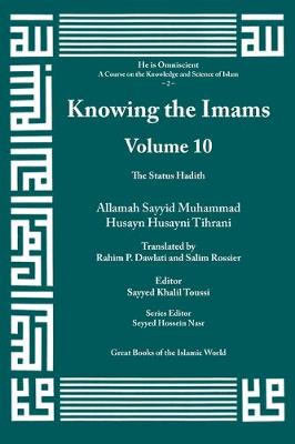 Book cover for Knowing the Imams Volume 10: The Status Hadith