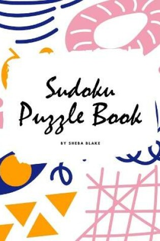 Cover of Medium Sudoku Puzzle Book (16x16) (8x10 Puzzle Book / Activity Book)