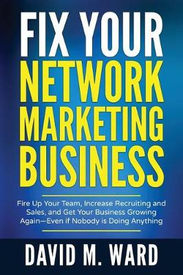 Book cover for Fix Your Network Marketing Business