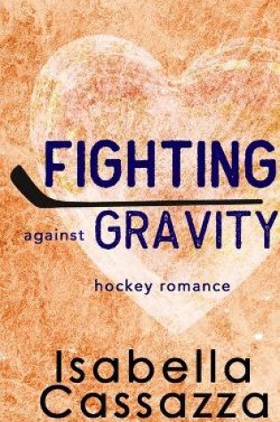 Cover of Fighting against Gravity