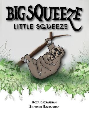 Cover of Big Squeeze Little Squeeze