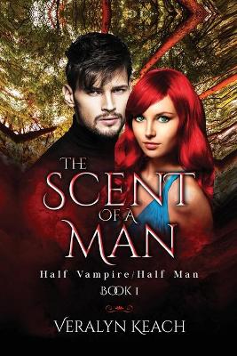 Book cover for The Scent Of A Man Novel