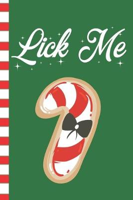 Book cover for Lick Me