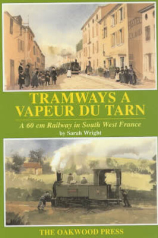 Cover of Tramways a Vapeur du Tarn