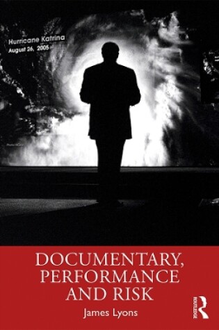 Cover of Documentary, Performance and Risk