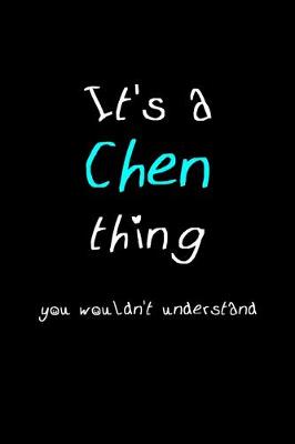 Book cover for It's A Chen Thing, You Wouldn't Understand