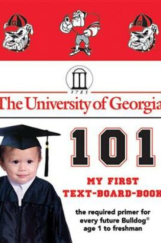 Cover of The University of Georgia 101