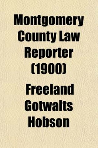 Cover of Montgomery County Law Reporter (Volume 16)