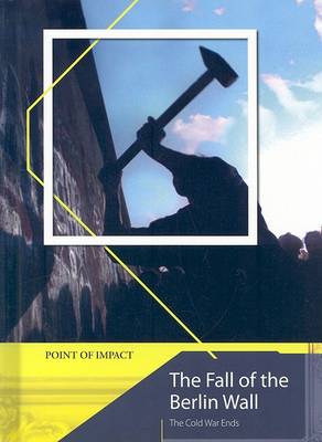 Cover of The Fall of the Berlin Wall