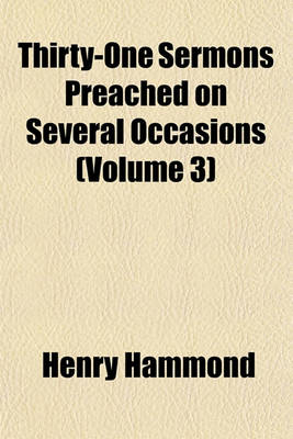 Book cover for Thirty-One Sermons Preached on Several Occasions (Volume 3)