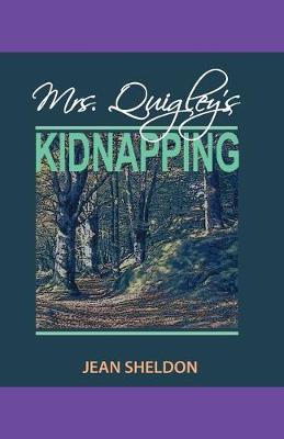 Book cover for Mrs. Quigley's Kidnapping