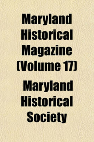 Cover of Maryland Historical Magazine (Volume 17)