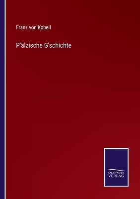 Book cover for P'älzische G'schichte