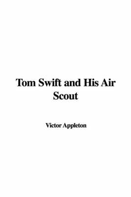 Book cover for Tom Swift and His Air Scout