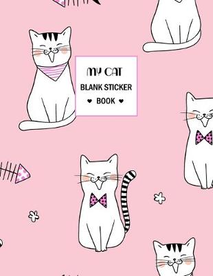 Book cover for My Cat Blank Sticker Book