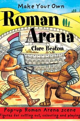Cover of Make Your Own Roman Arena