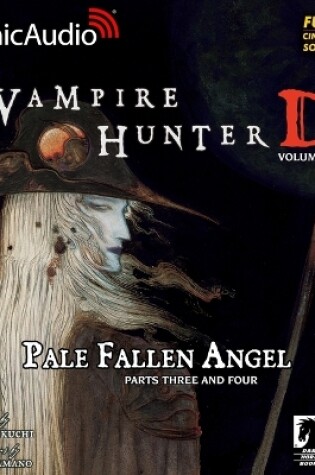 Cover of Pale Fallen Angel Parts Three and Four [Dramatized Adaptation]
