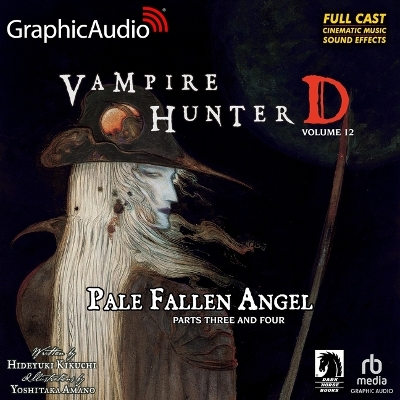Cover of Pale Fallen Angel Parts Three and Four [Dramatized Adaptation]