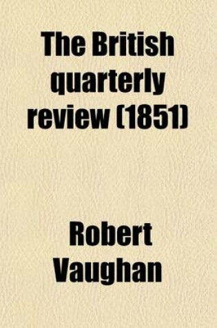 Cover of The British Quarterly Review (Volume 14)