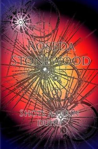 Cover of Roseda Stonewood Shots a Cikin Duhu