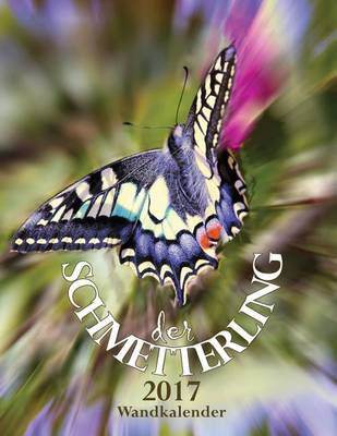 Book cover for Der Schmetterling 2017 Wandkalender (Ausgabe Deutschland)