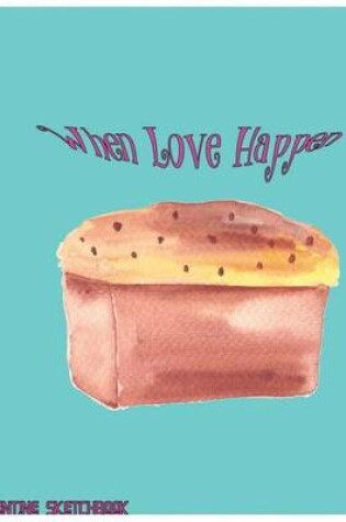 Cover of When Love Happen