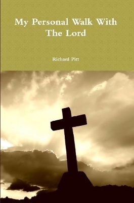 Book cover for My Personal Walk With The Lord