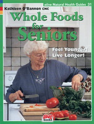 Book cover for Whole Foods for Seniors