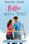 Book cover for Better with You