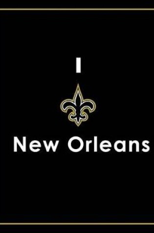 Cover of I Love New Orleans Notebook