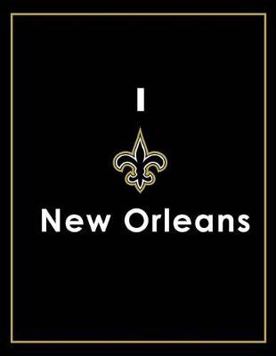 Book cover for I Love New Orleans Notebook