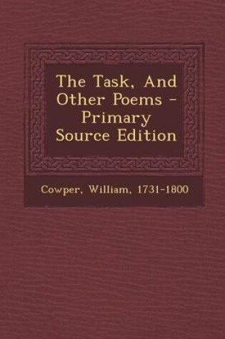 Cover of The Task, and Other Poems - Primary Source Edition