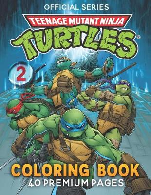 Book cover for Teenage Mutant Ninja Turtles Coloring Book Vol2