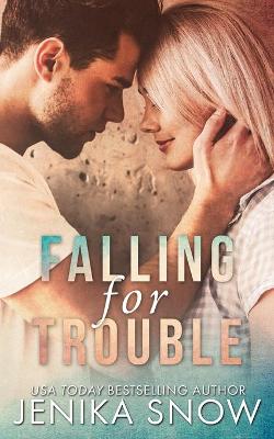 Book cover for Falling for Trouble