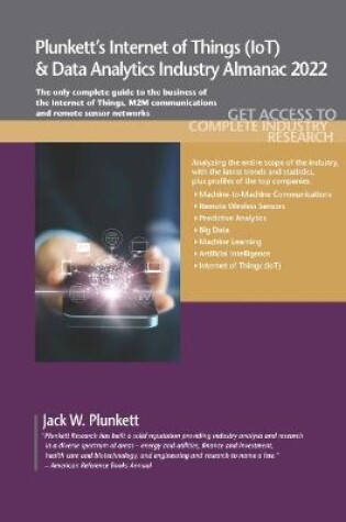 Cover of Plunkett's Internet of Things (IoT) & Data Analytics Industry Almanac 2022