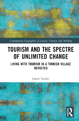 Cover of Tourism and the Spectre of Unlimited Change