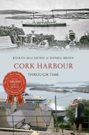 Cover of Cork Harbour Through Time