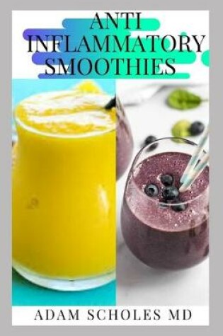 Cover of Anti Inflammatory Smoothies