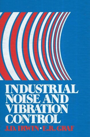 Cover of Industrial Noise and Vibration Control