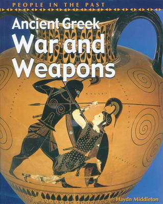 Book cover for People in Past Anc Greece War & Weapons Paperback