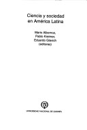 Book cover for Ciencia y Sociedad En America Latina