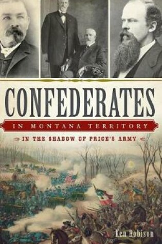 Cover of Confederates in Montana Territory