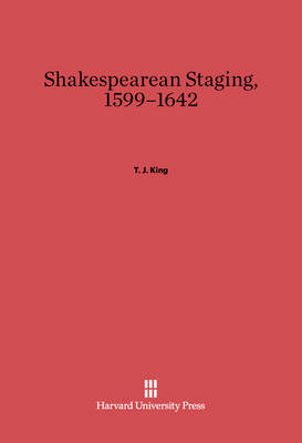 Book cover for Shakespearean Staging, 1599-1642